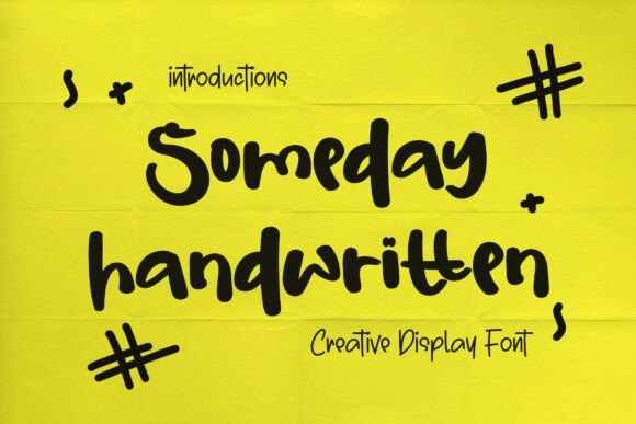 Cozy, Casual, and Confident: The Someday Handwritten Font