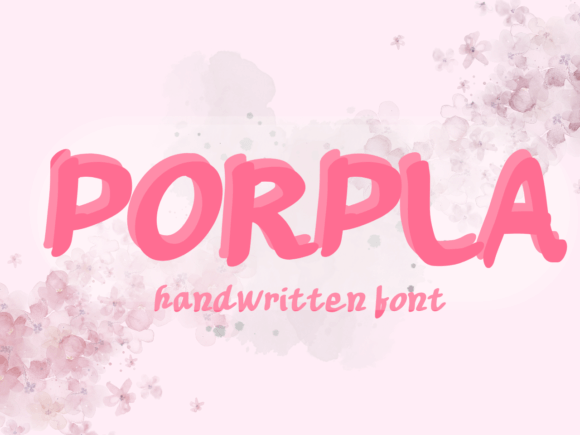 Porpla: A Sweet and Friendly Handwritten Font